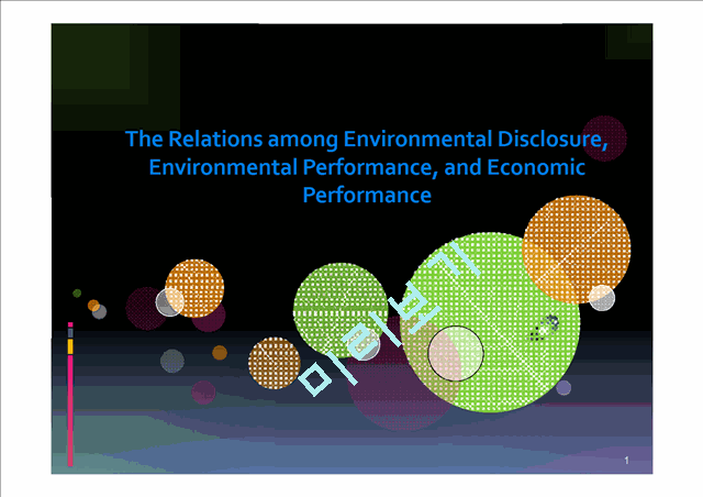 The Relations among Environmental Disclosure, Environmental Performance, and Economic Performance   (1 )
